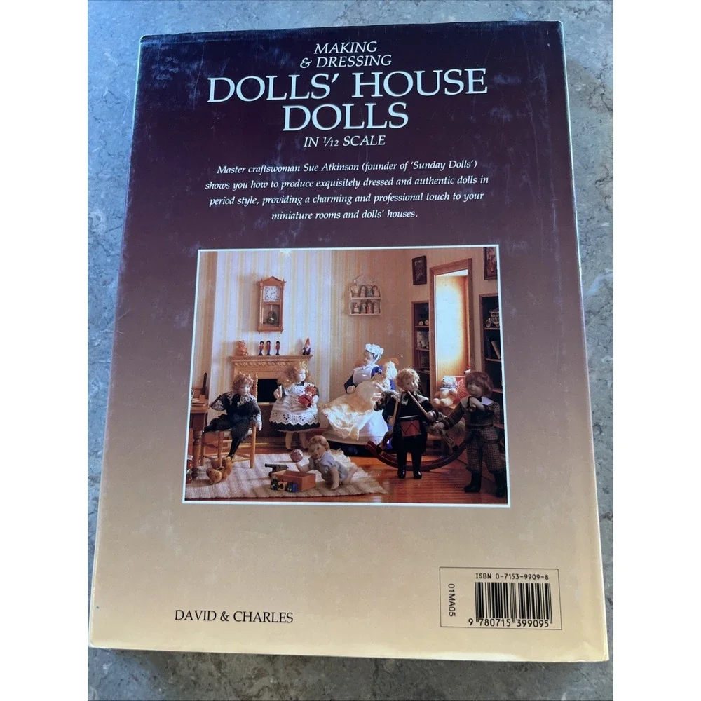 1992 Making & Dressing Doll's House Dolls in 1/12 SCALE Sue Atkinson Hardcover